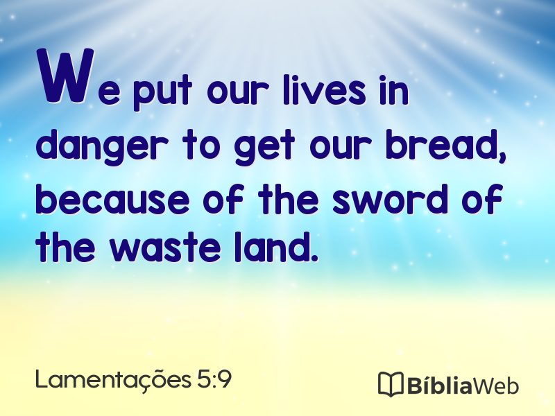 Lamentações 5:9 em imagem para compartilhar