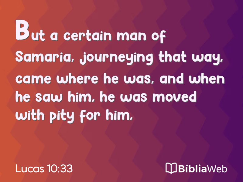Lucas 10:33 em imagem para compartilhar