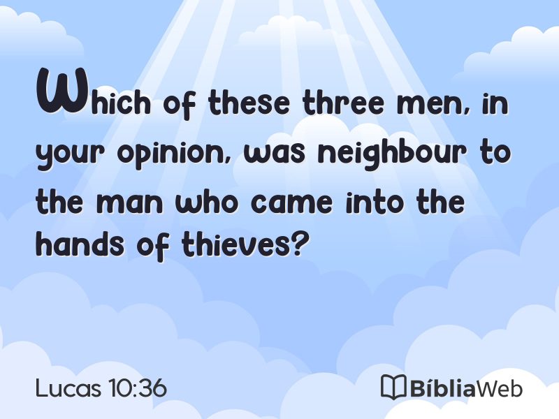 Lucas 10:36 em imagem para compartilhar