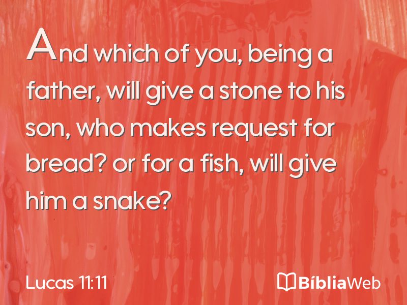 Lucas 11:11 em imagem para compartilhar