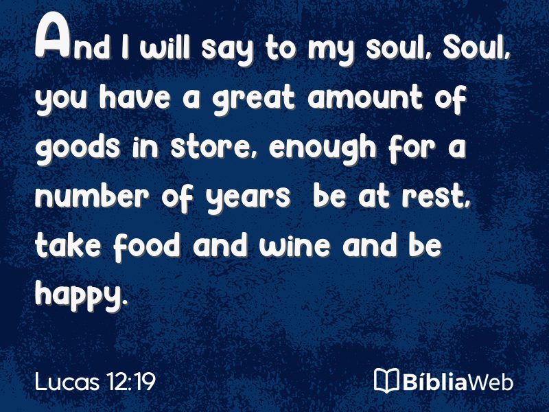 Lucas 12:19 em imagem para compartilhar