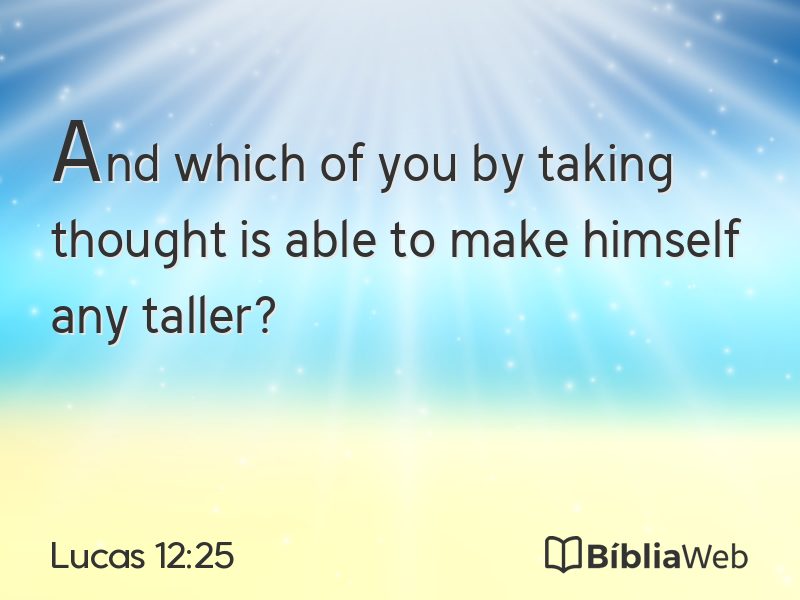 Lucas 12:25 em imagem para compartilhar