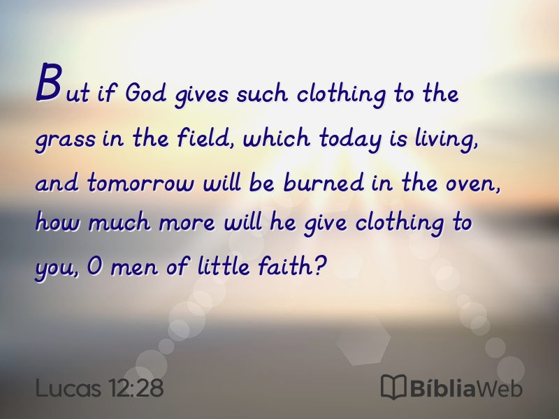 Lucas 12:28 em imagem para compartilhar