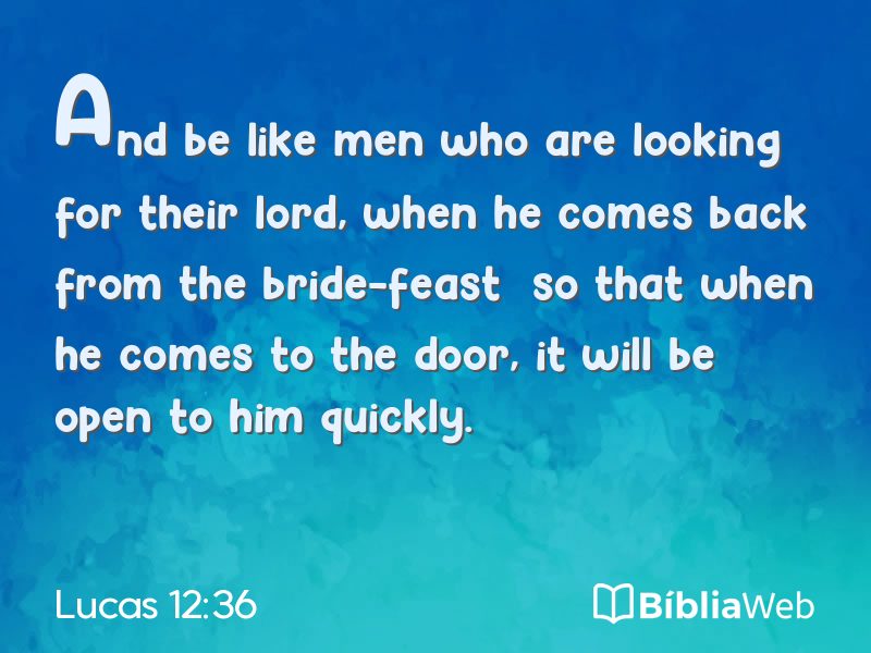 Lucas 12:36 em imagem para compartilhar
