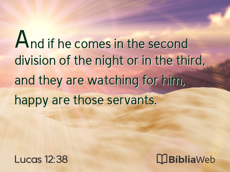 Lucas 12:38 em imagem para compartilhar