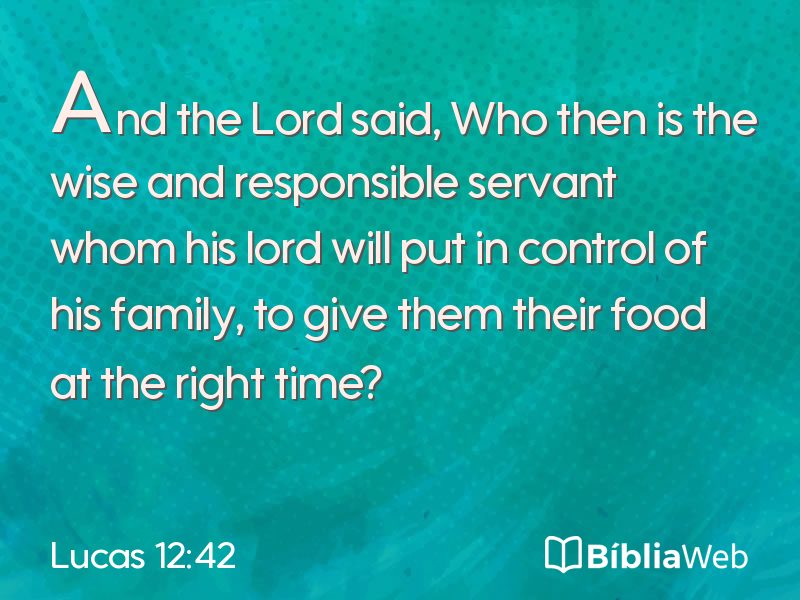 Lucas 12:42 em imagem para compartilhar