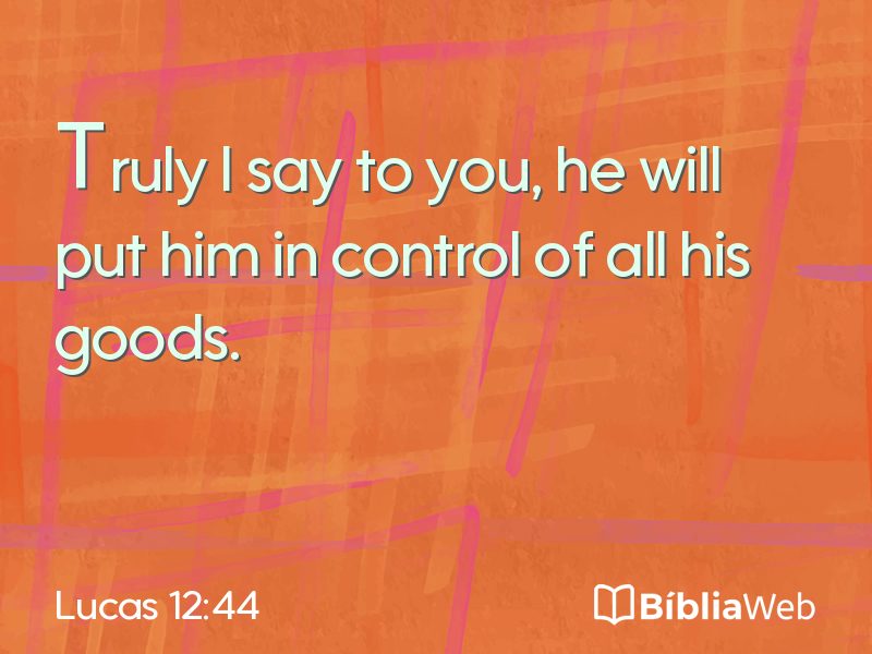 Lucas 12:44 em imagem para compartilhar