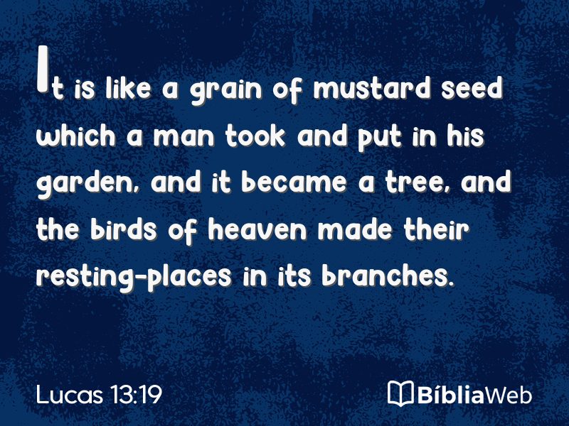 Lucas 13:19 em imagem para compartilhar