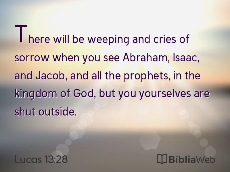 Lucas 13:28 em imagem para compartilhar