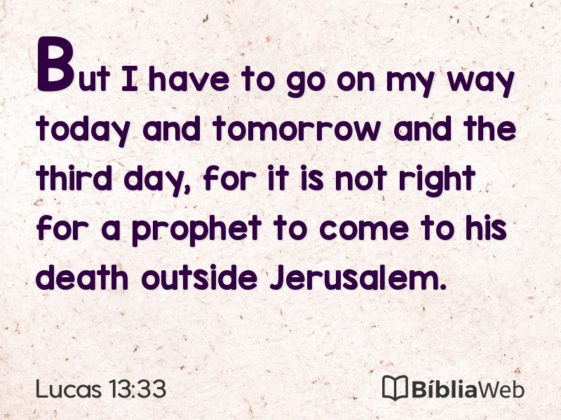 Lucas 13:33 em imagem para compartilhar