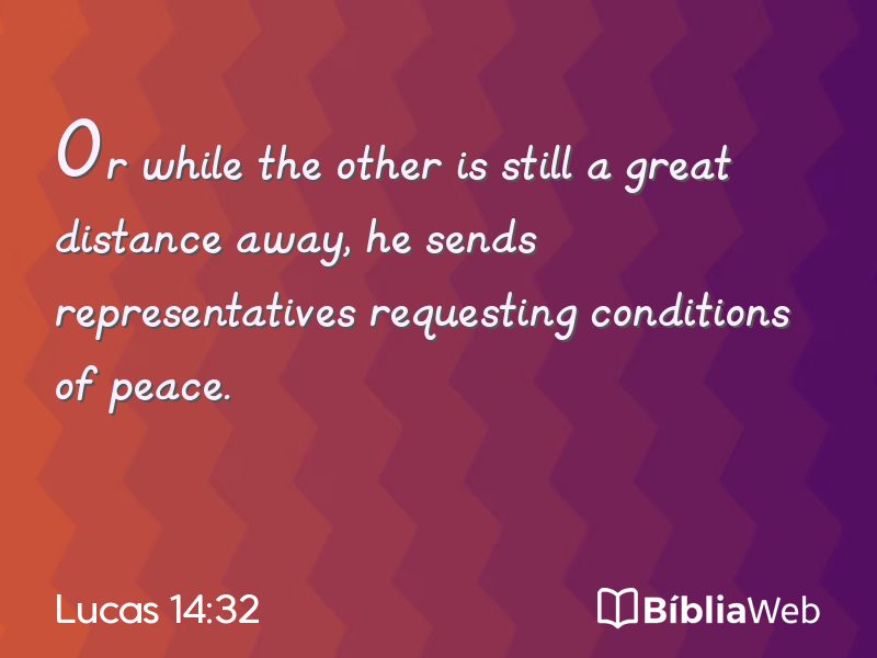 Lucas 14:32 em imagem para compartilhar