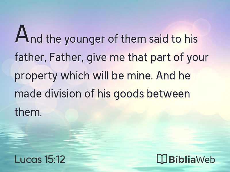 Lucas 15:12 em imagem para compartilhar