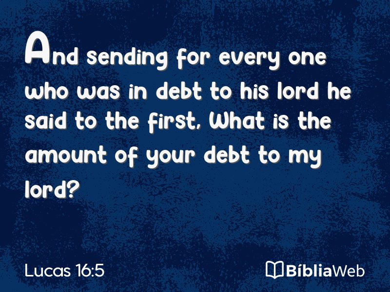 Lucas 16:5 em imagem para compartilhar