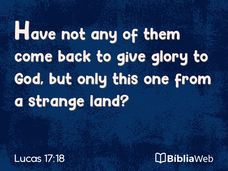 Lucas 17:18 em imagem para compartilhar