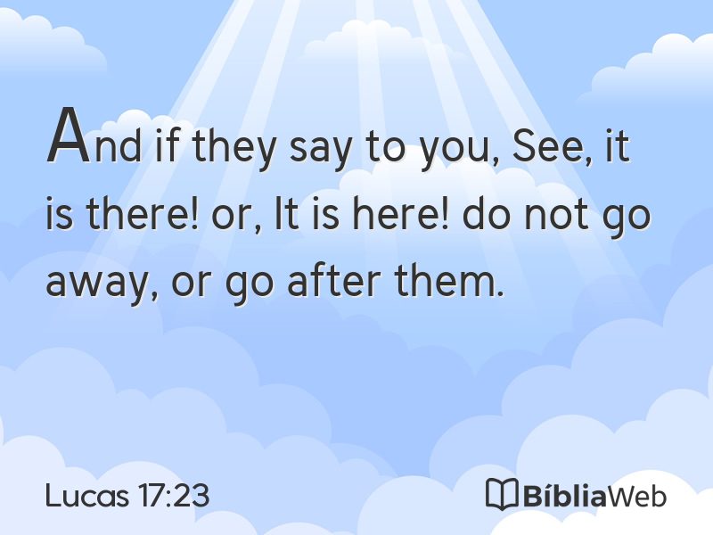 Lucas 17:23 em imagem para compartilhar