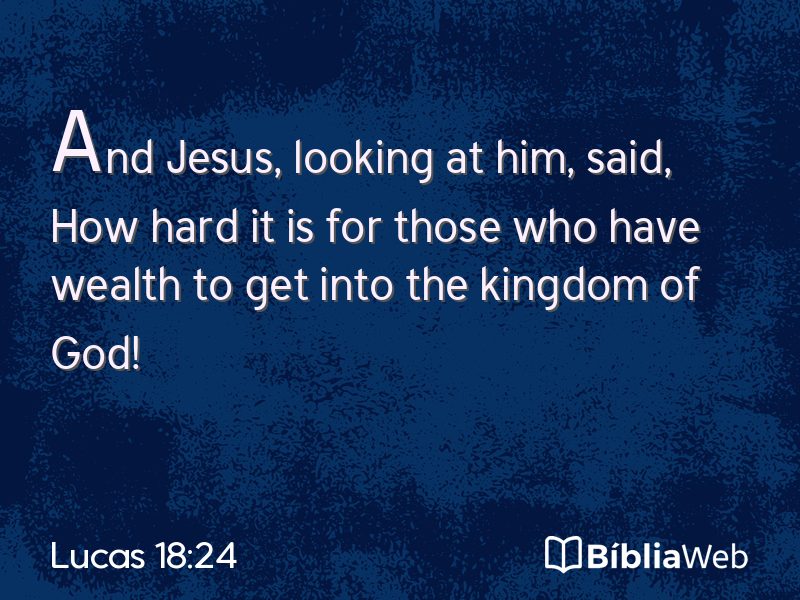 Lucas 18:24 em imagem para compartilhar