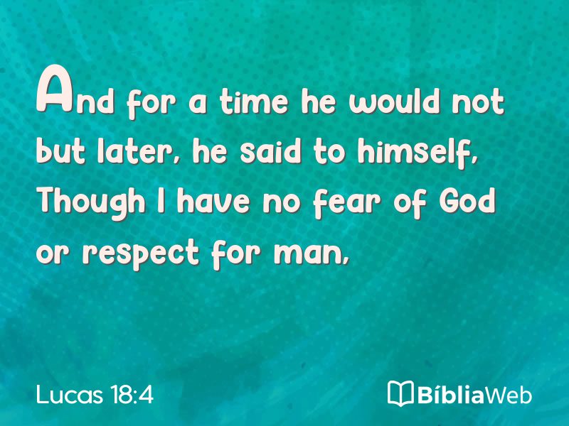 Lucas 18:4 em imagem para compartilhar