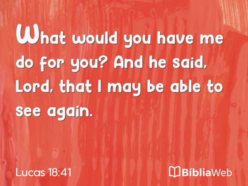 Lucas 18:41 em imagem para compartilhar