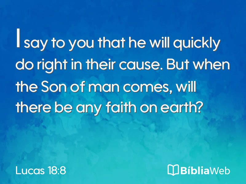 Lucas 18:8 em imagem para compartilhar