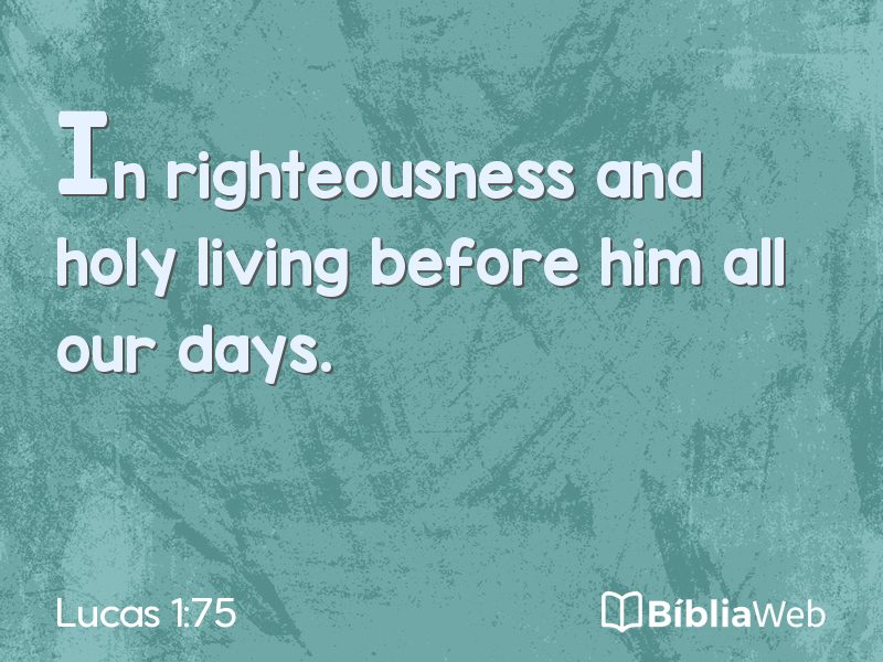 Lucas 1:75 em imagem para compartilhar