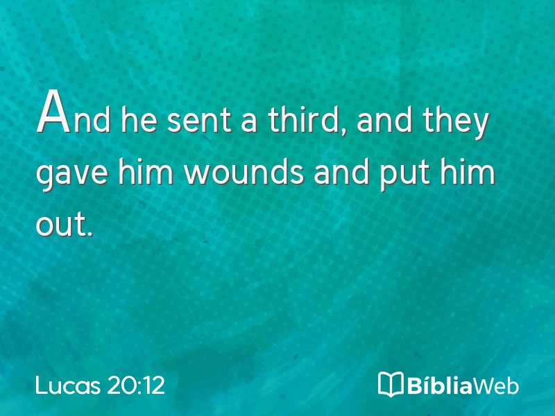 Lucas 20:12 em imagem para compartilhar