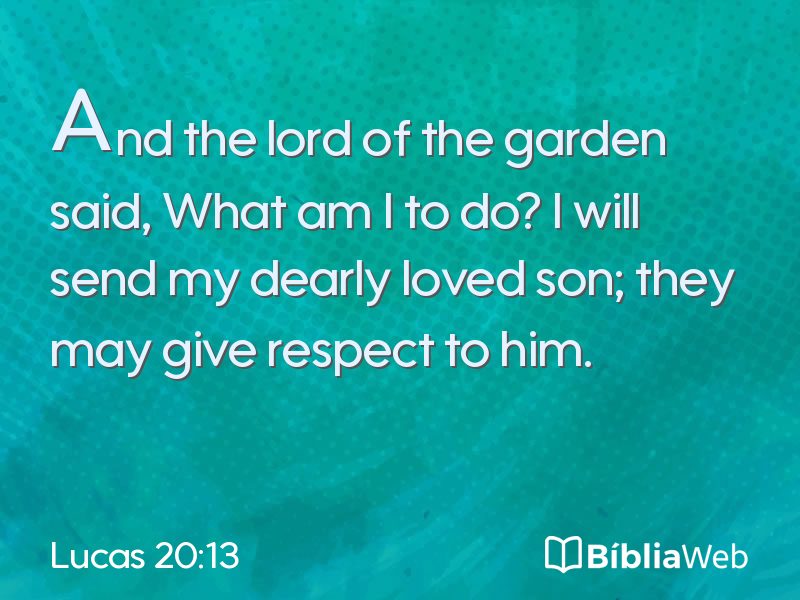 Lucas 20:13 em imagem para compartilhar
