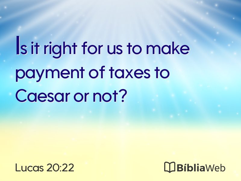 Lucas 20:22 em imagem para compartilhar