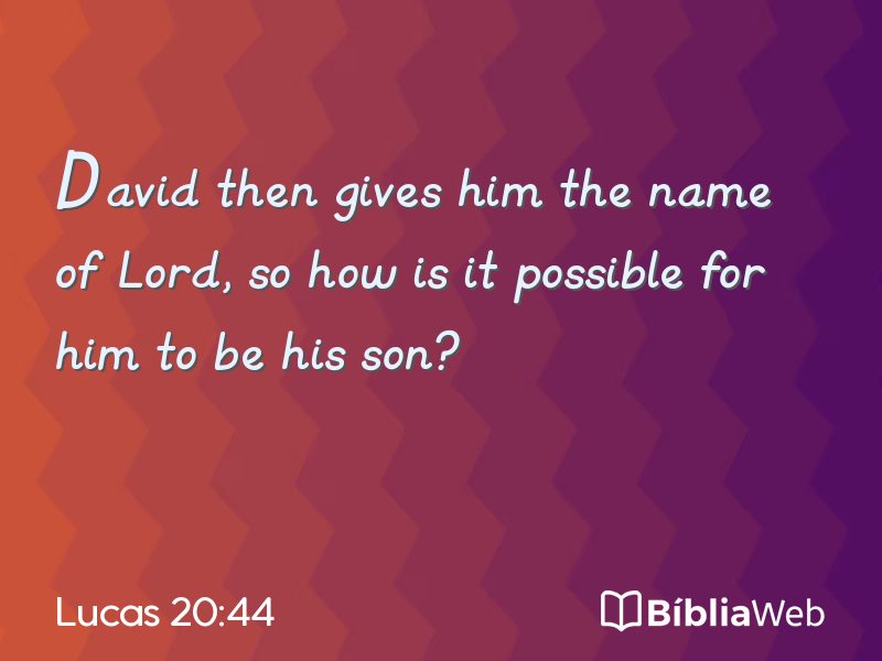Lucas 20:44 em imagem para compartilhar