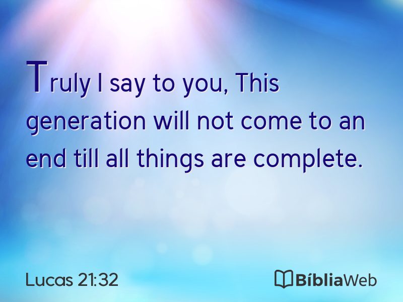 Lucas 21:32 em imagem para compartilhar
