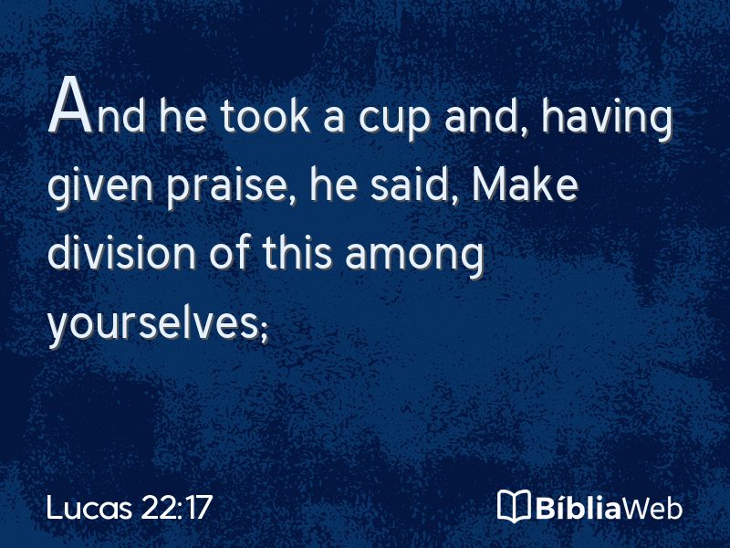 Lucas 22:17 em imagem para compartilhar