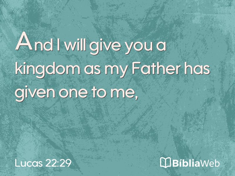 Lucas 22:29 em imagem para compartilhar
