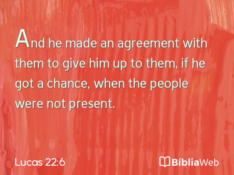 Lucas 22:6 em imagem para compartilhar