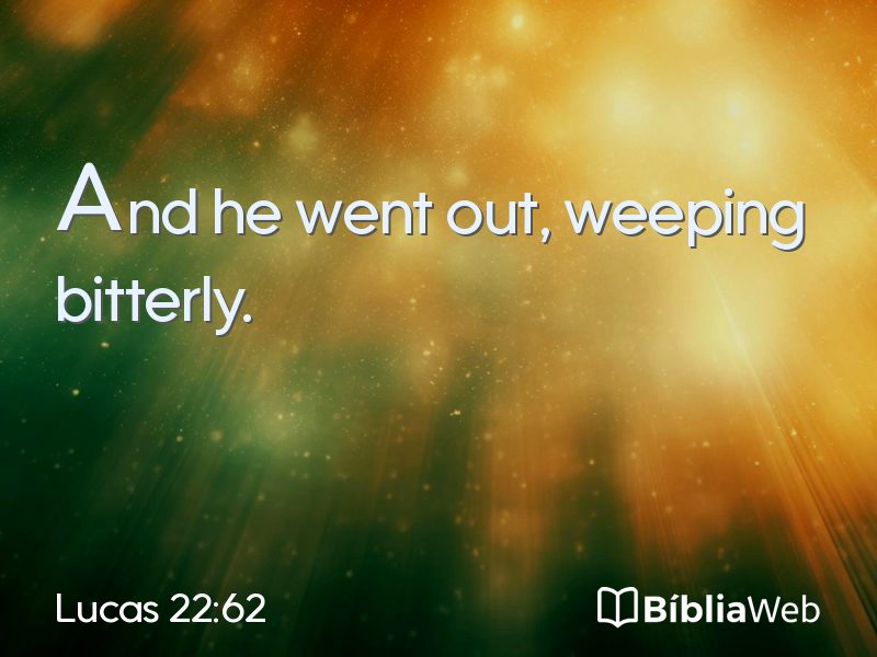 Lucas 22:62 em imagem para compartilhar