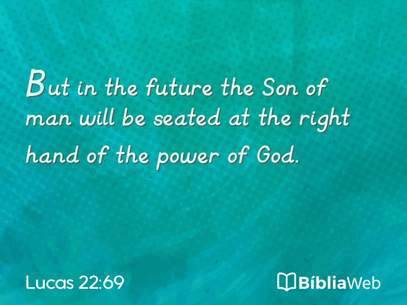 Lucas 22:69 em imagem para compartilhar