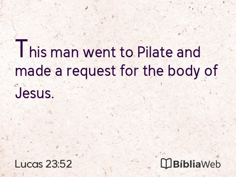 Lucas 23:52 em imagem para compartilhar