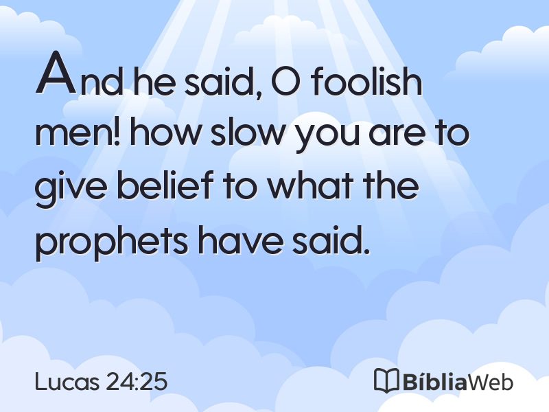 Lucas 24:25 em imagem para compartilhar