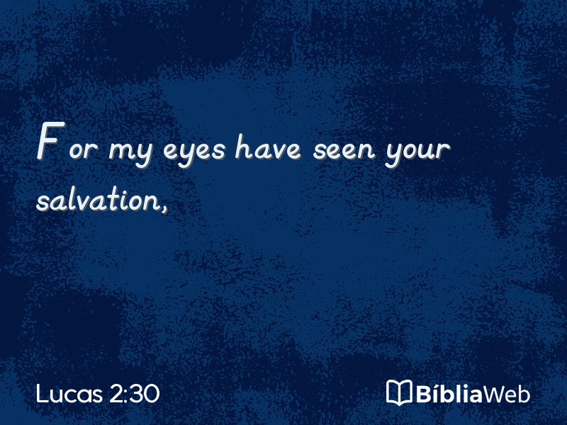 Lucas 2:30 em imagem para compartilhar