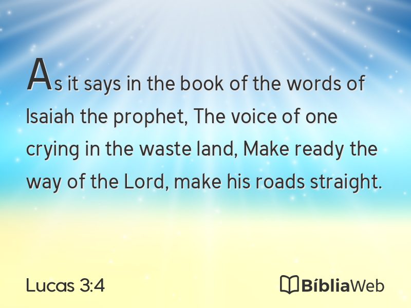 Lucas 3:4 em imagem para compartilhar