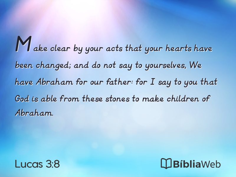 Lucas 3:8 em imagem para compartilhar