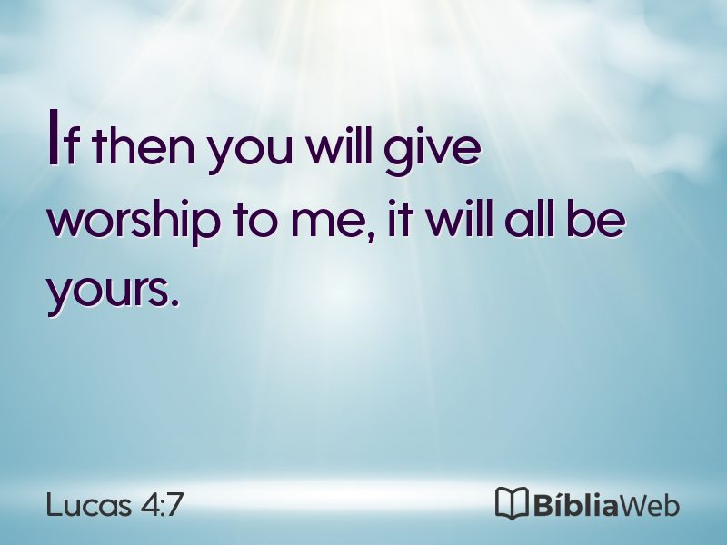 Lucas 4:7 em imagem para compartilhar