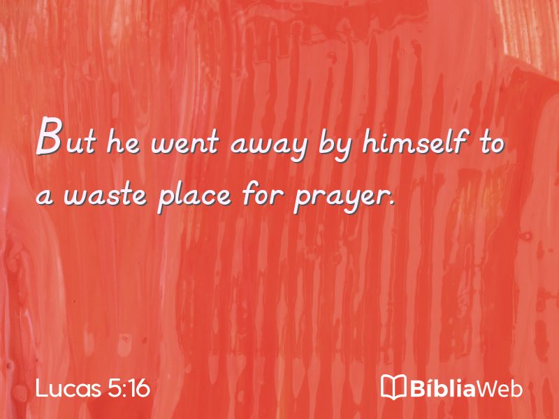 Lucas 5:16 em imagem para compartilhar