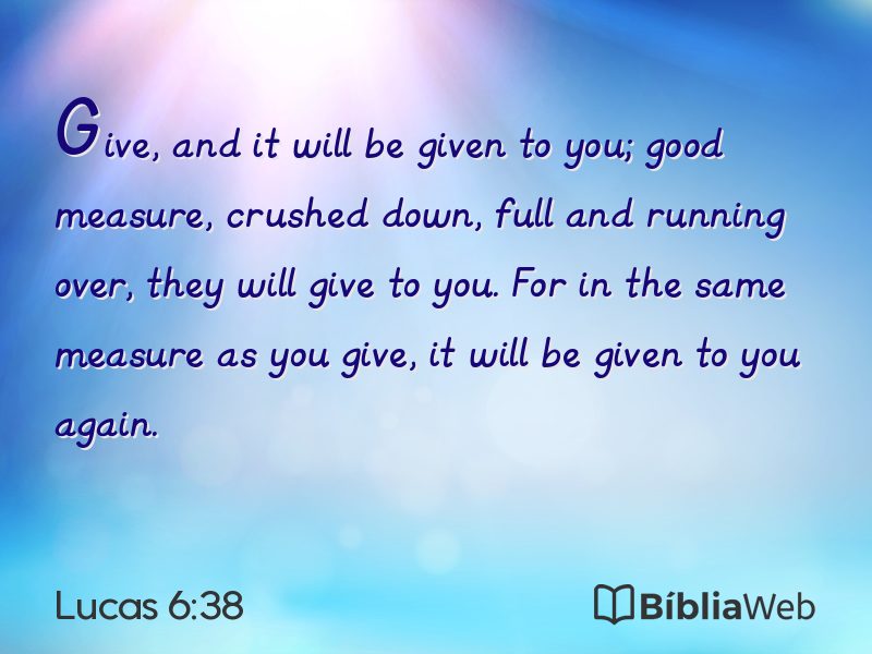 Lucas 6:38 em imagem para compartilhar
