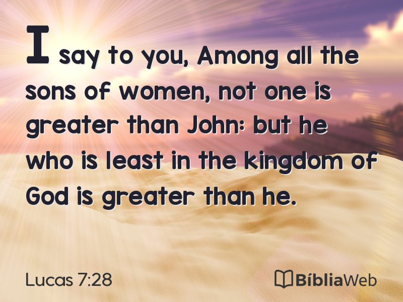 Lucas 7:28 em imagem para compartilhar