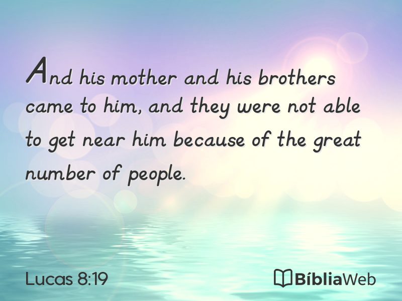 Lucas 8:19 em imagem para compartilhar