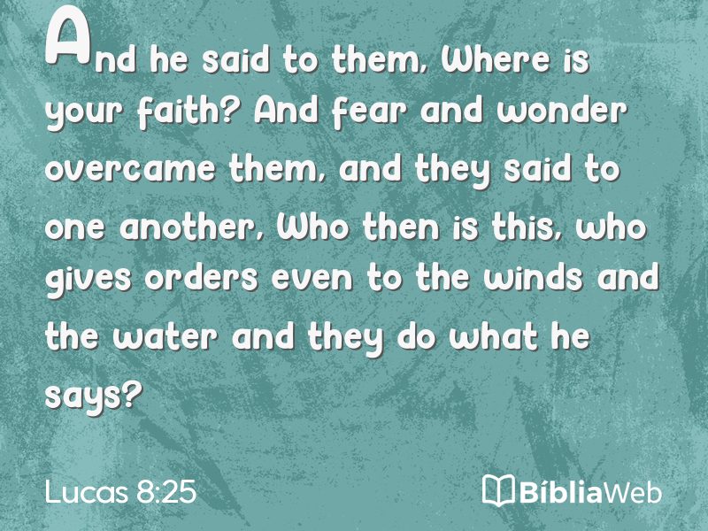 Lucas 8:25 em imagem para compartilhar