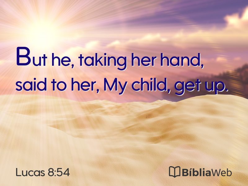 Lucas 8:54 em imagem para compartilhar