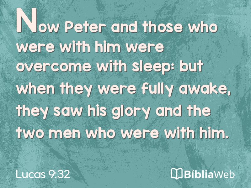 Lucas 9:32 em imagem para compartilhar