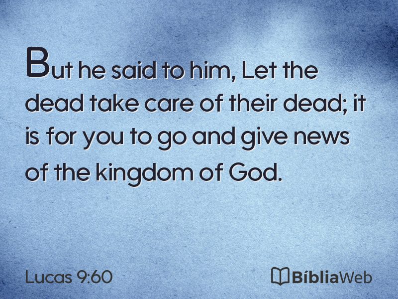 Lucas 9:60 em imagem para compartilhar