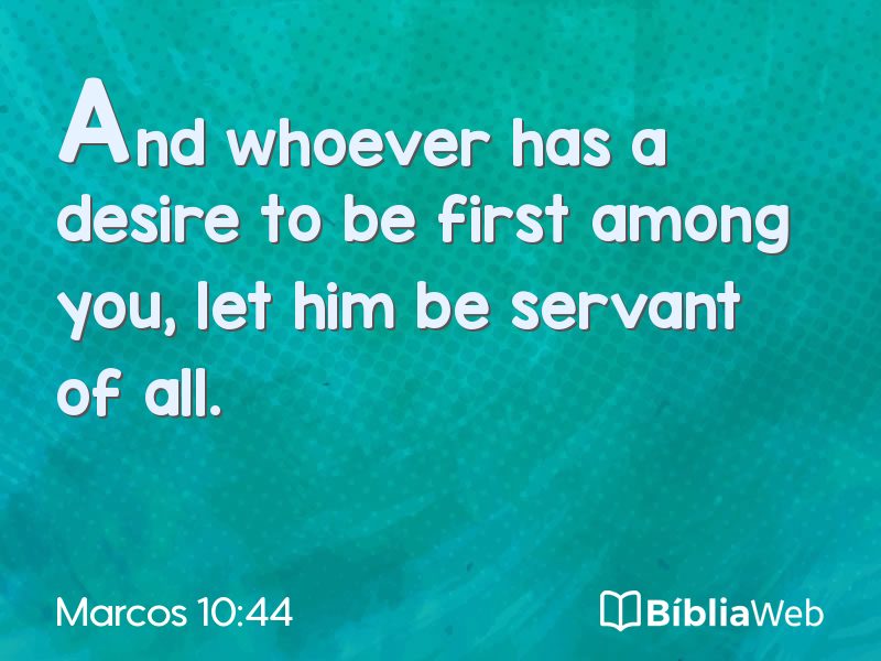 Marcos 10:44 em imagem para compartilhar