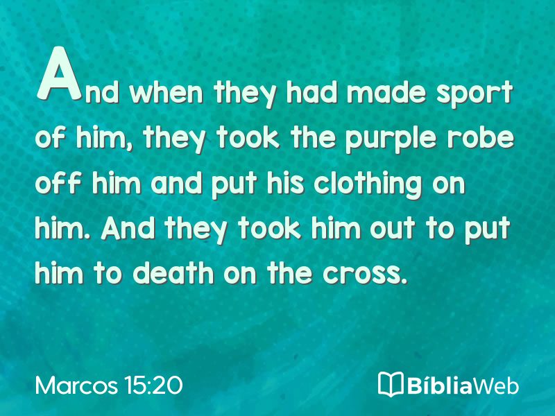 Marcos 15:20 em imagem para compartilhar